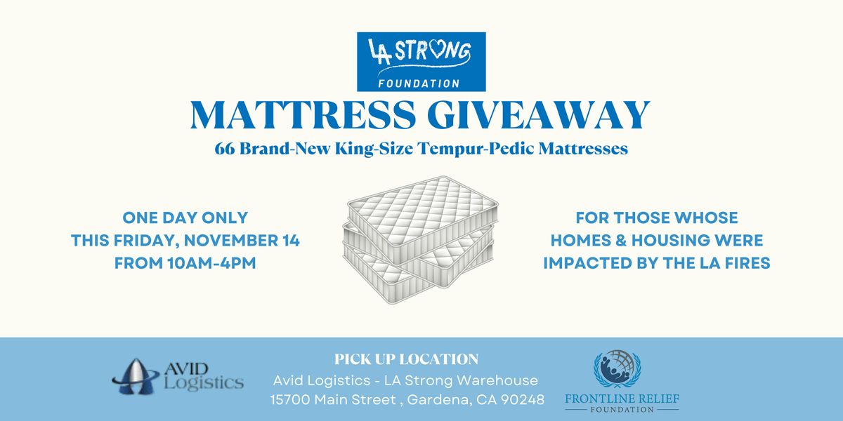 Mattress Giveaway | LA Strong Foundation | Friday, November 14th
