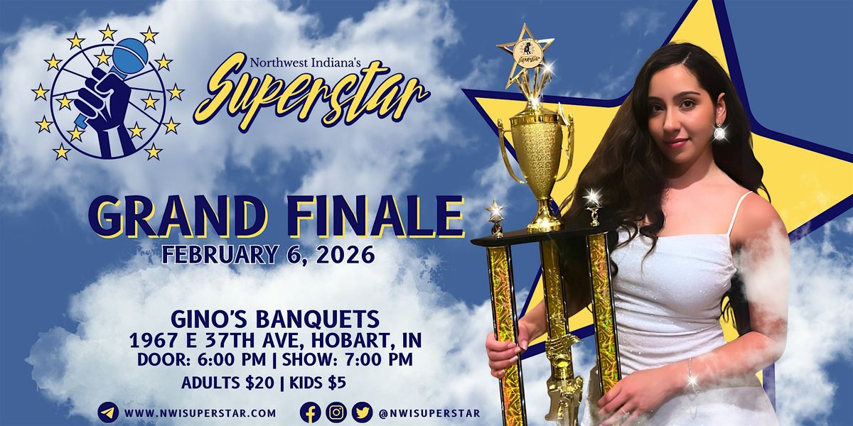 Northwest Indiana's Superstar Grand Finale