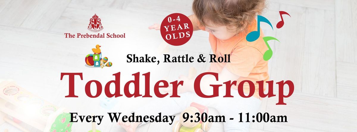 The Prebendal School, Shake, Rattle & Roll - Toddler Group, every Wednesday 