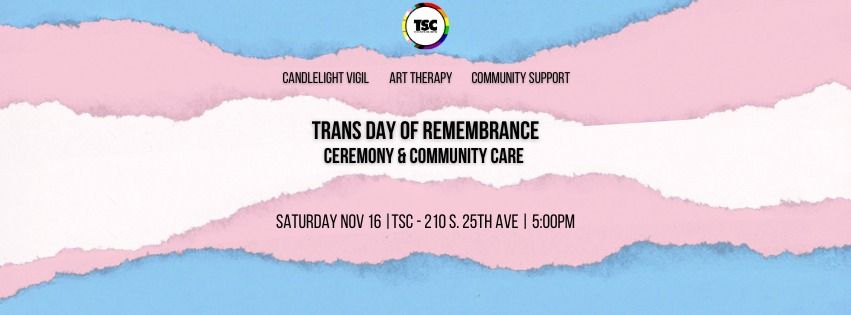 TDOR: Ceremony & Community Care