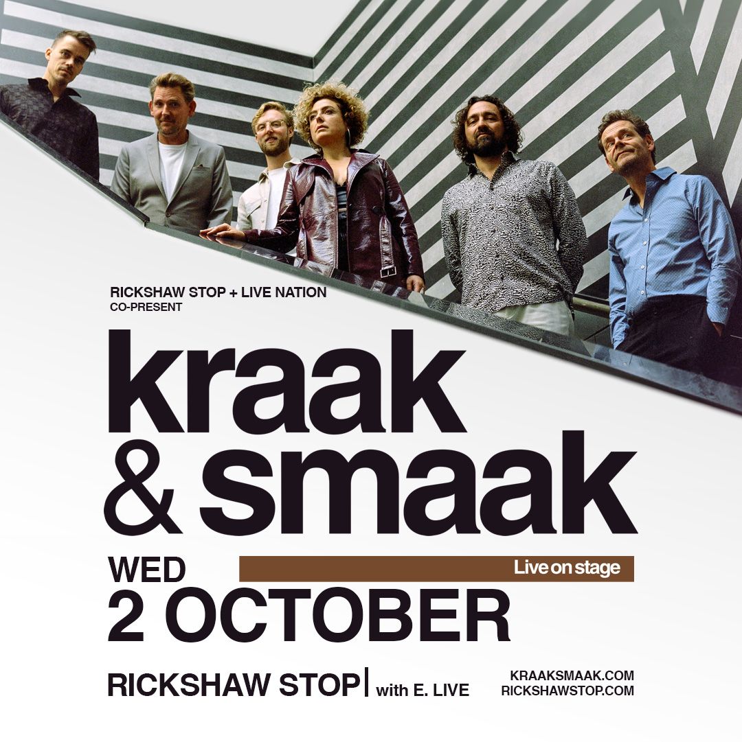 KRAAK & SMAAK (Live) + E. Live at Rickshaw Stop