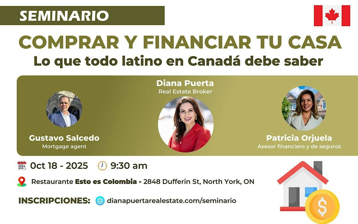 Comprar y Financiar tu casa" lo que todo latino en Canada debe de saber "