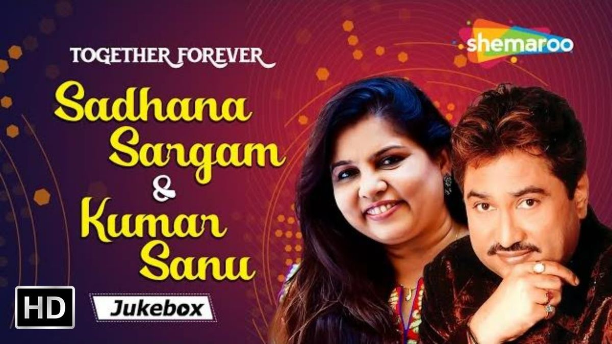 Kumar Sanu & Sadhana Sargam