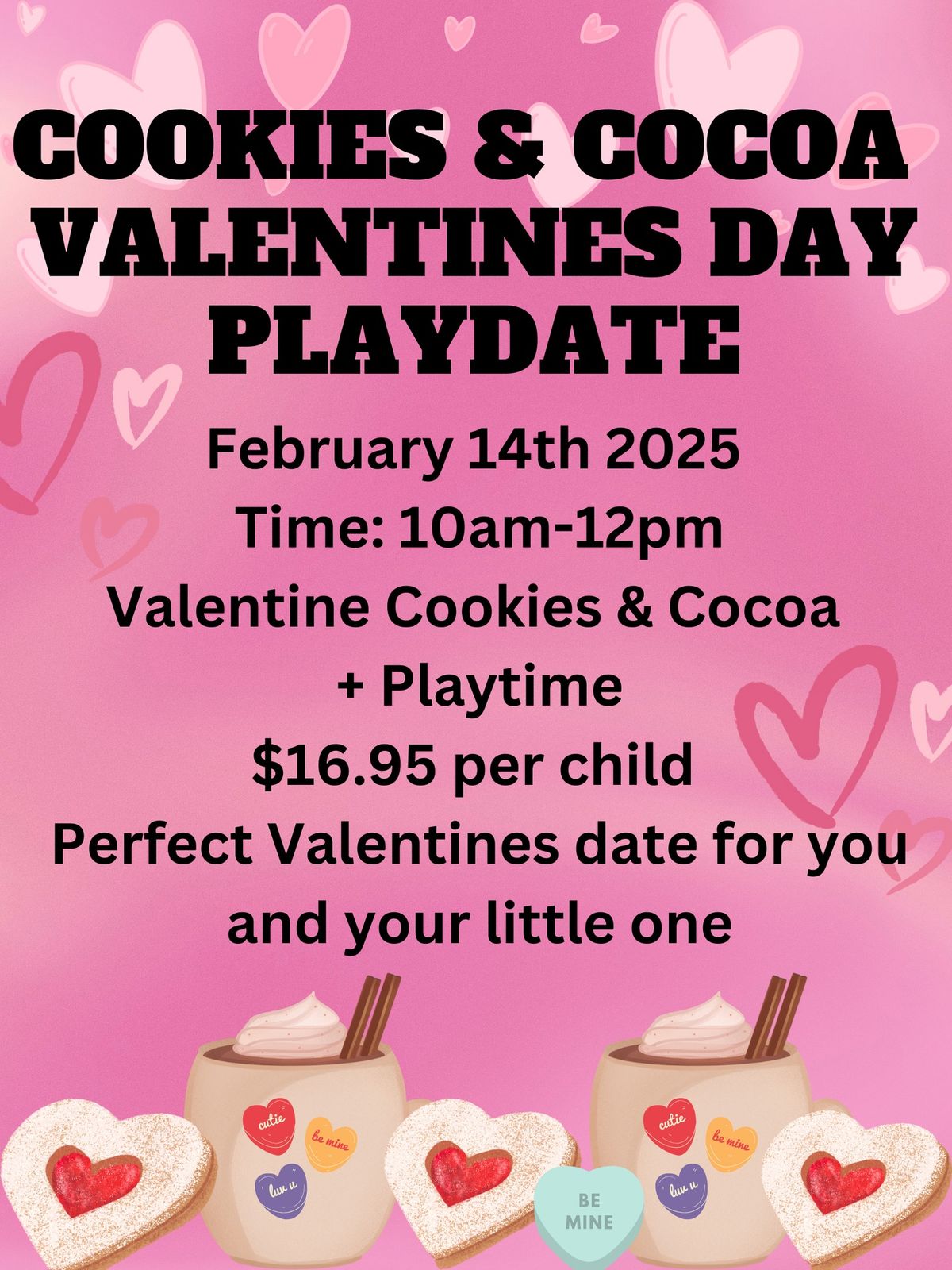 Valentine's Day: Cookies and Cocoa Play date