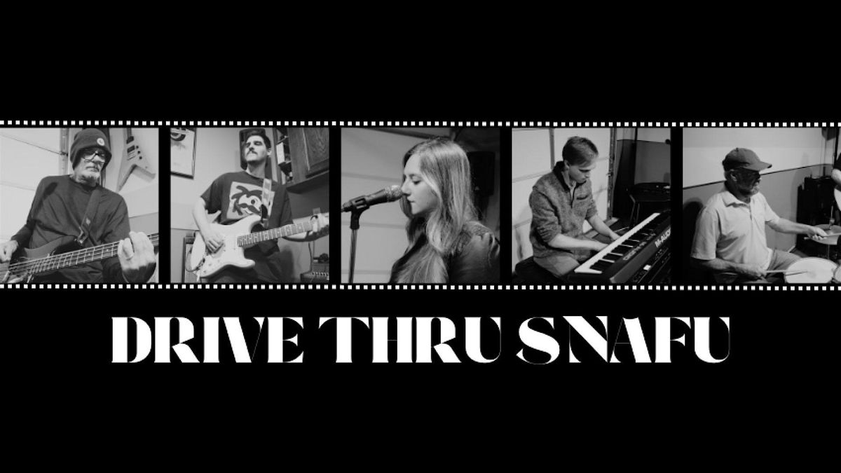 Live Music: Drive Thru Snafu