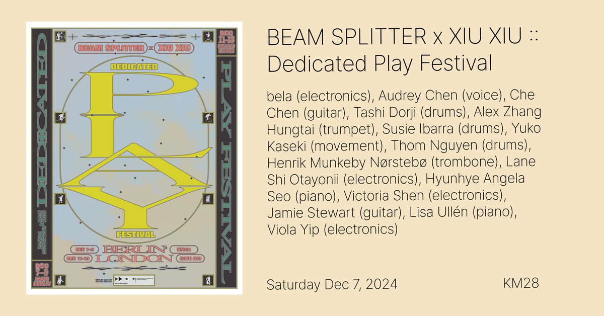 Beam Splitter x Xiu Xiu :: Dedicated Play (Day 1 of 3)