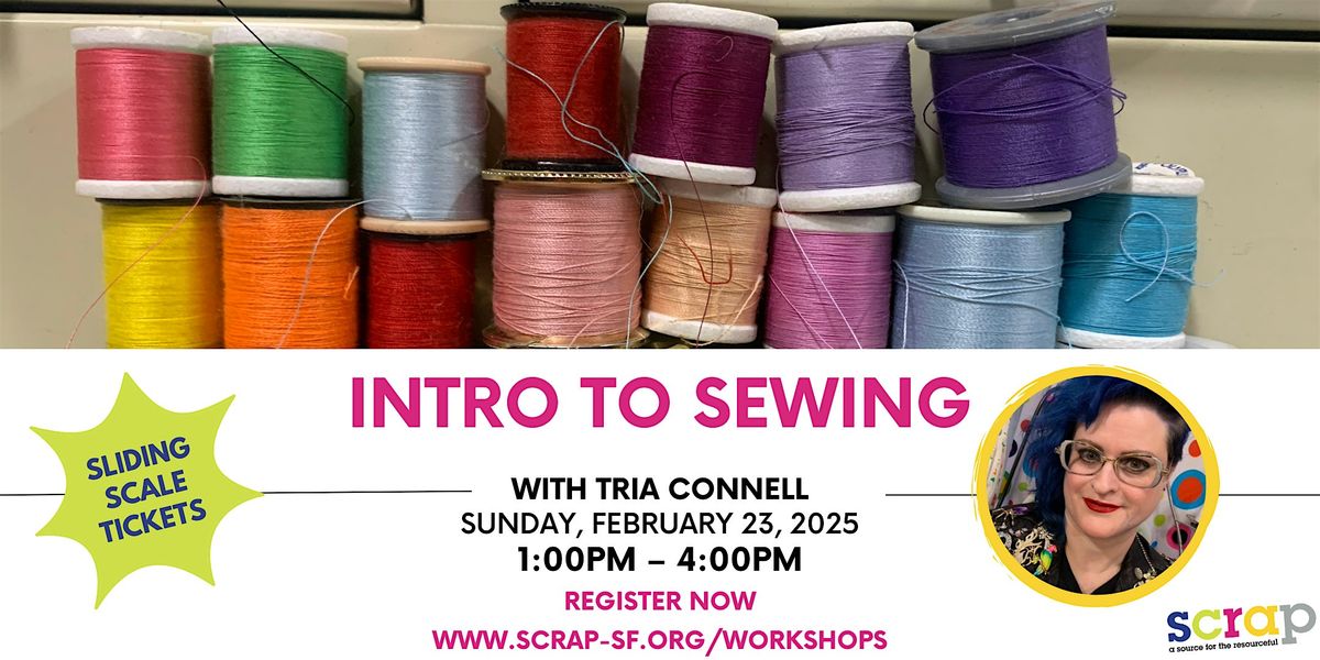 Immortal Clothes: Intro to Sewing with Tria Connell