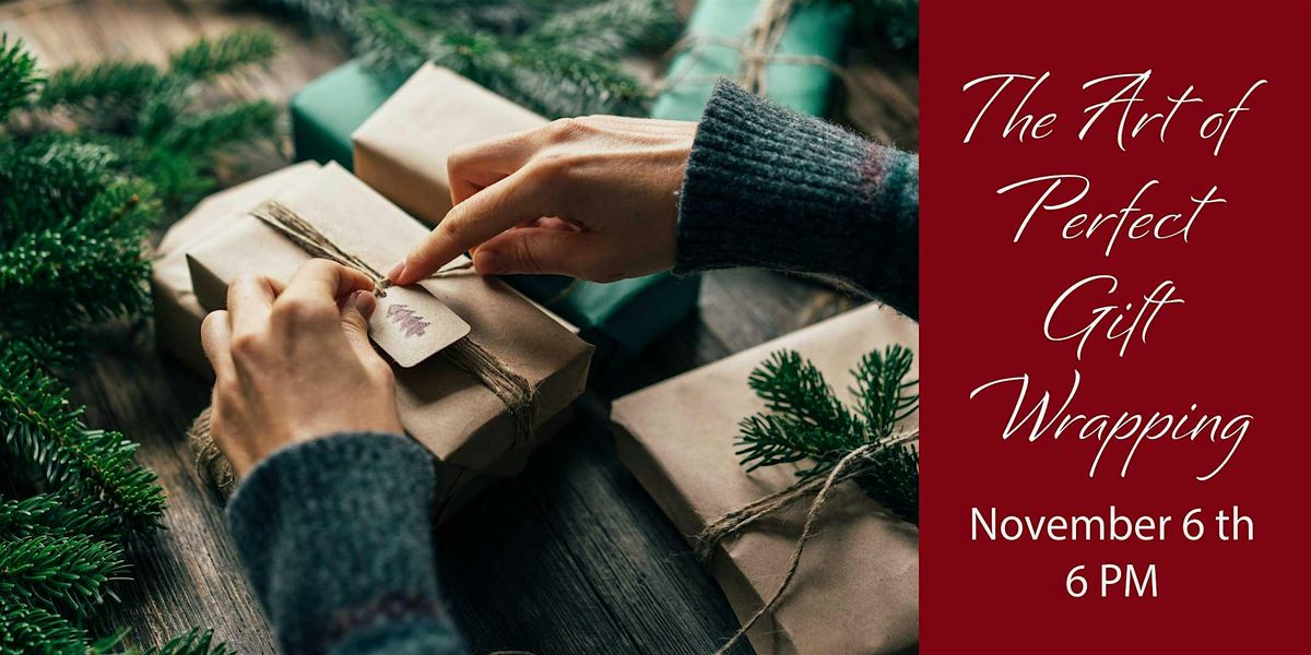 The Art of Perfect Gift Wrapping- A Studio Nights Event at Sky River Mead