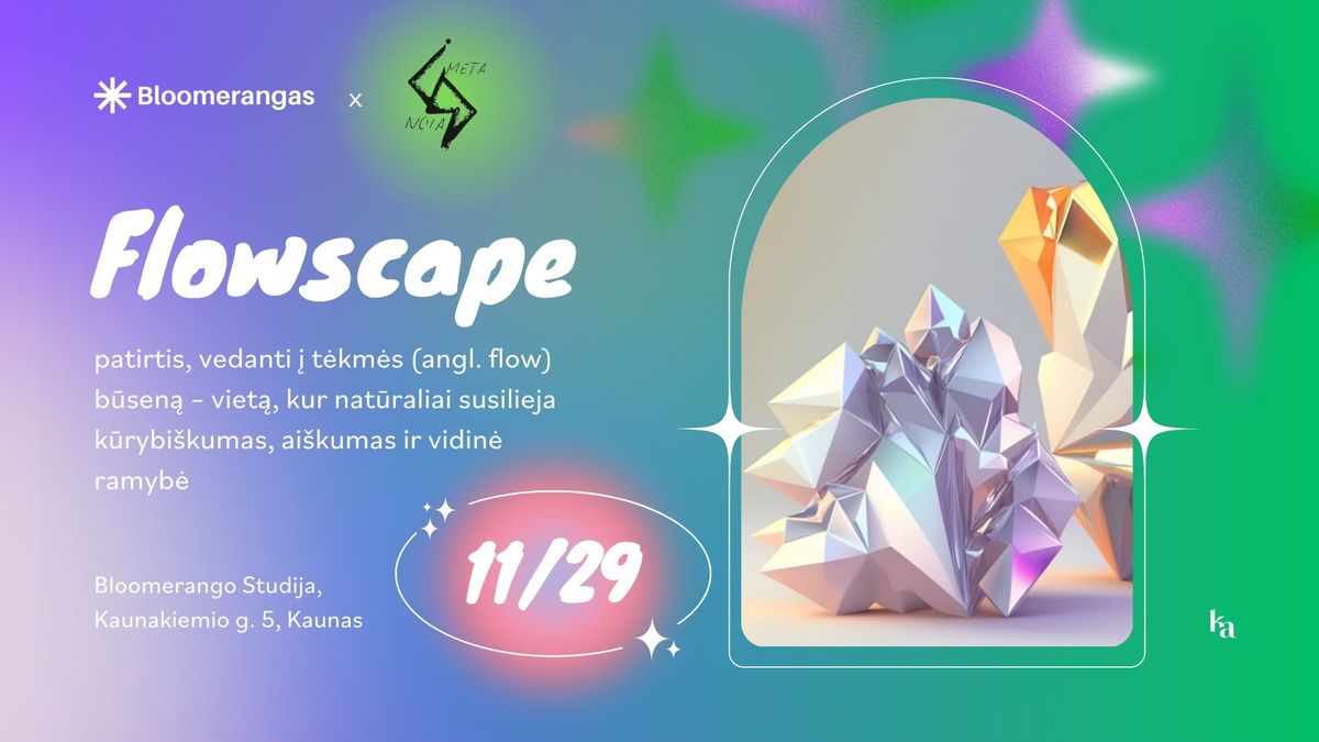 Flowscape | Lapkri\u010dio 29 d.