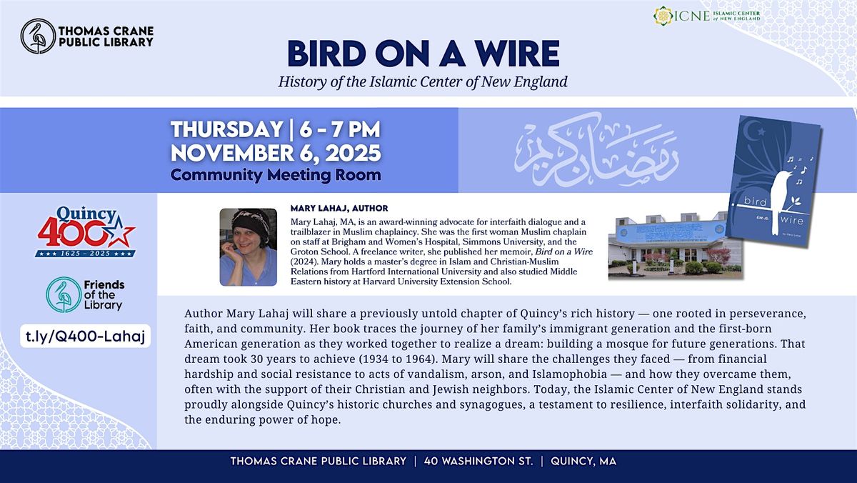 Quincy400: Bird on a Wire: History of the Islamic Center of New England