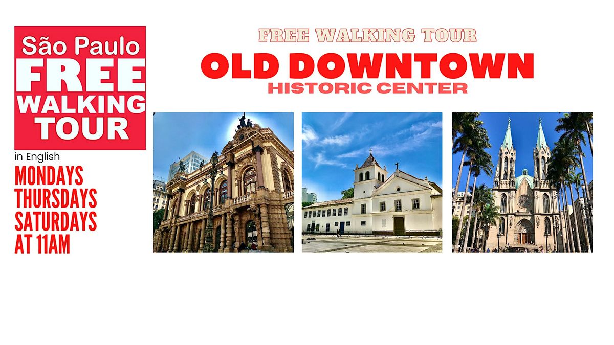 SP Free Walking Tour - OLD DOWNTOWN (English)