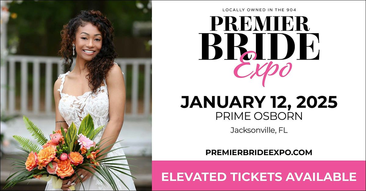 Premier Bride Expo - Jacksonville