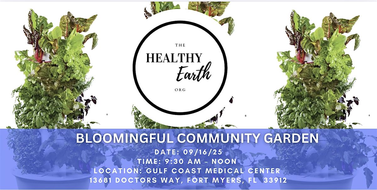 Bloomingful Community Garden Maintenance Day