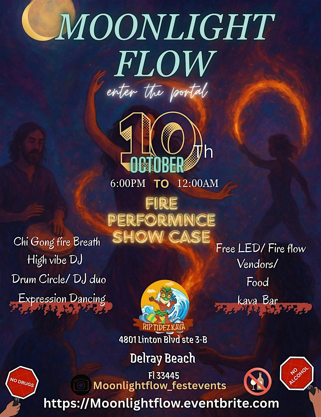 Moonlight Flow\/STEP INTO THE PORTAL. LED, FIRE, DRUMS, HIGHVIBE DJ, MORE!