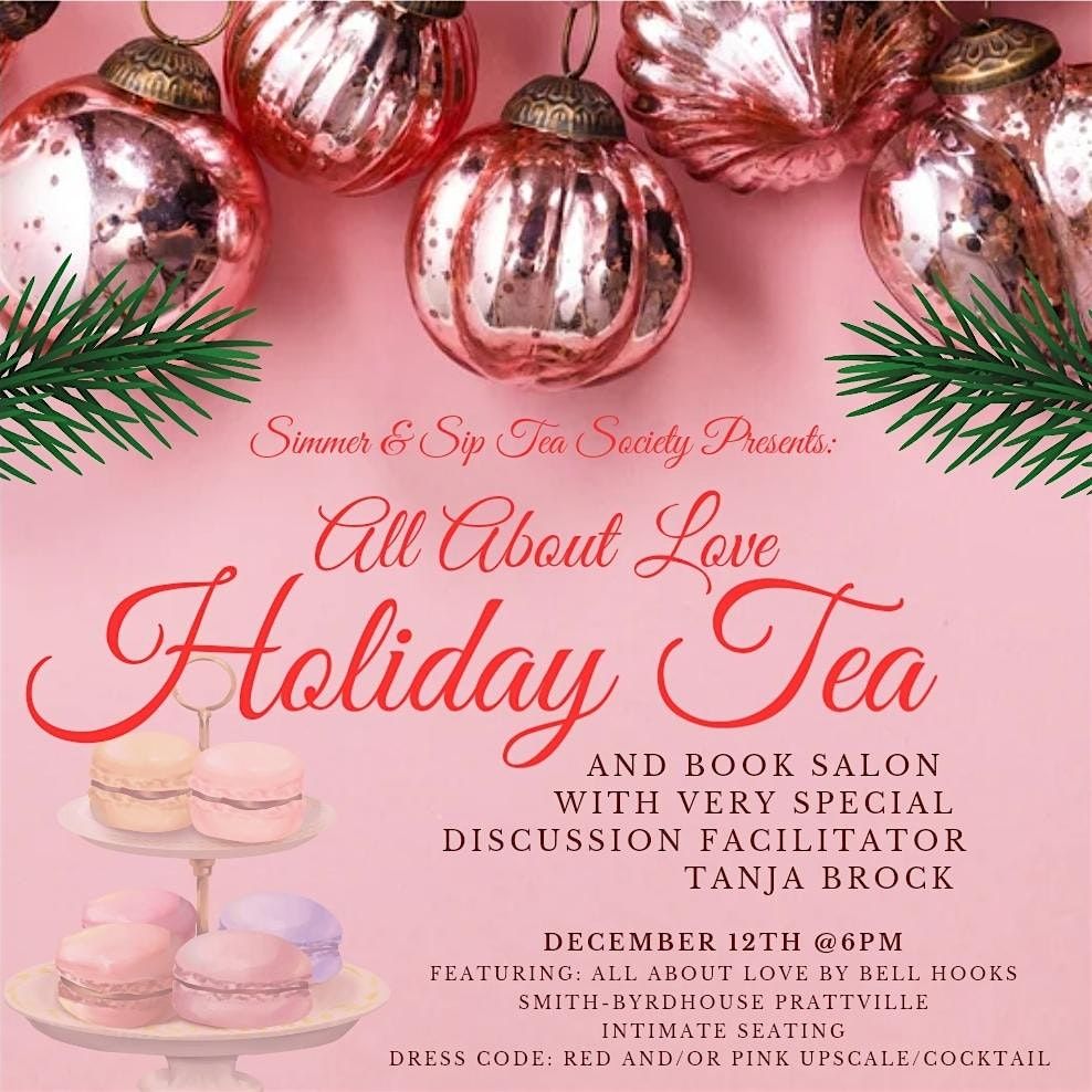 All About Love: Holiday Tea by Simmer and Sip Tea Society