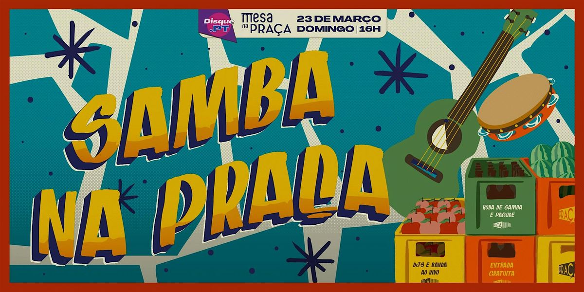 Samba na Pra\u00e7a \u2022\u2060 RODA DE SAMBA & DJs | Mesa na Pra\u00e7a