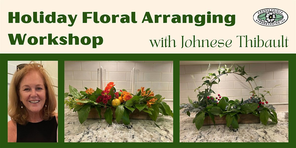 4th Annual Holiday Floral Arranging Workshop