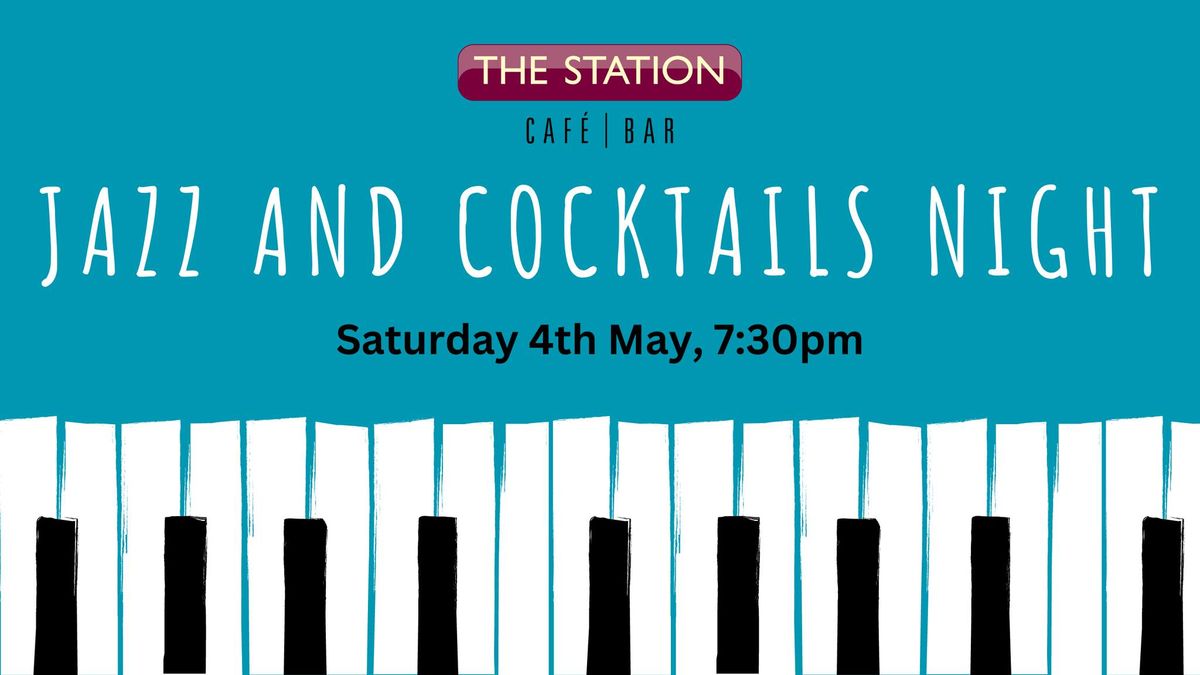 May Jazz and Cocktails Night - SOLD OUT