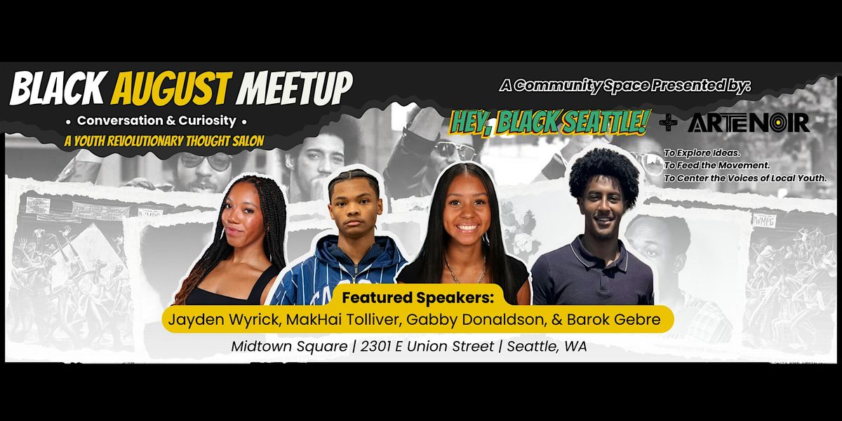 Black August Meet Up