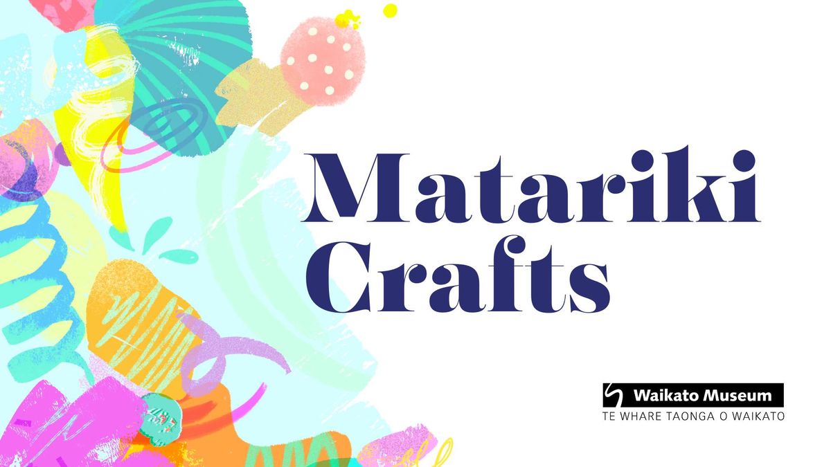 Matariki crafts - July school holidays
