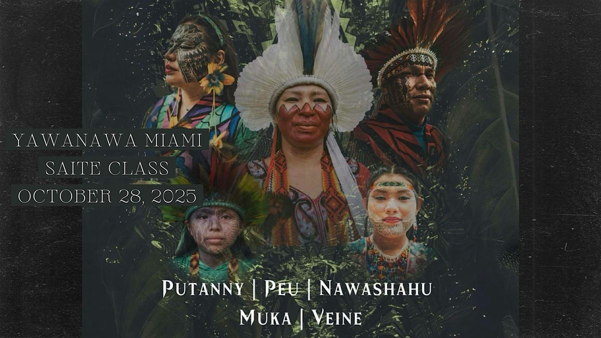 Saite Chants & Song Workshop with the Yawanawa