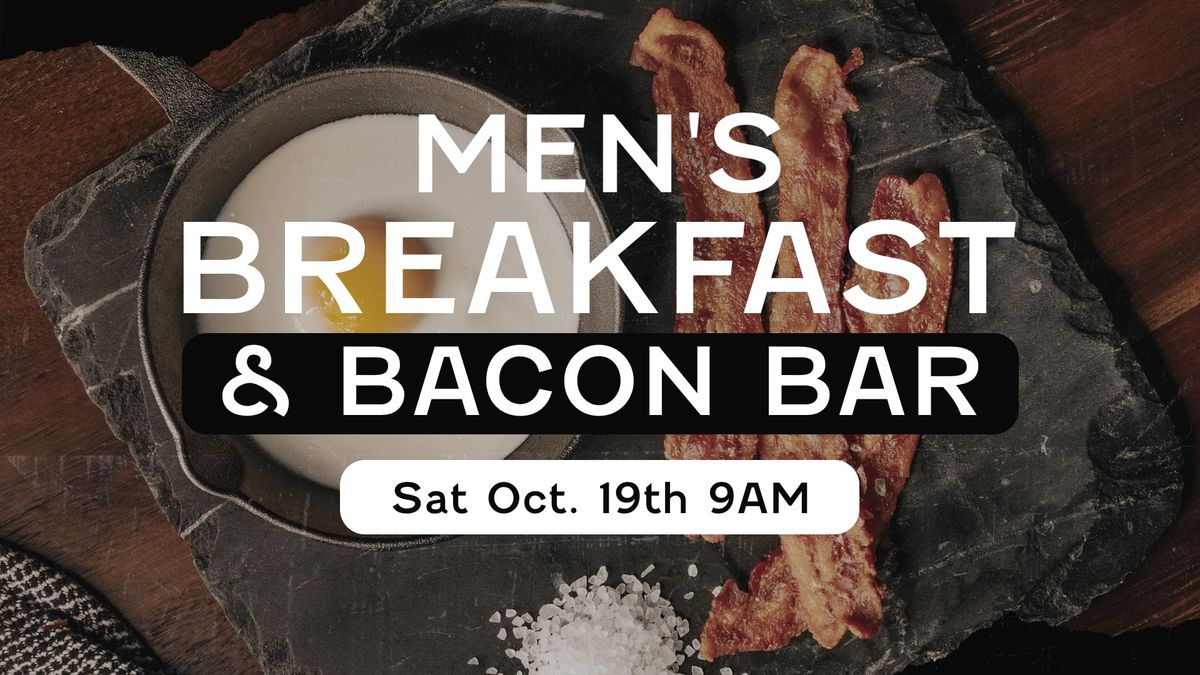 Men's Breakfast & Bacon Bar