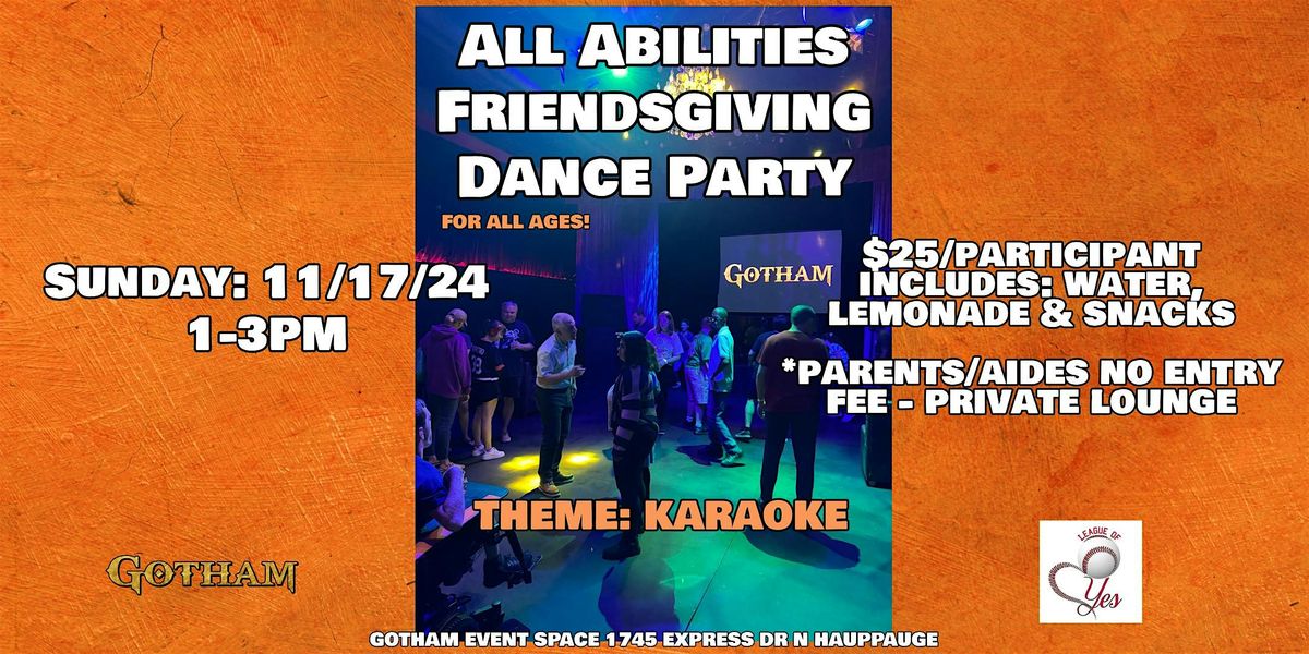 All Abilities Friendsgiving Karaoke Party