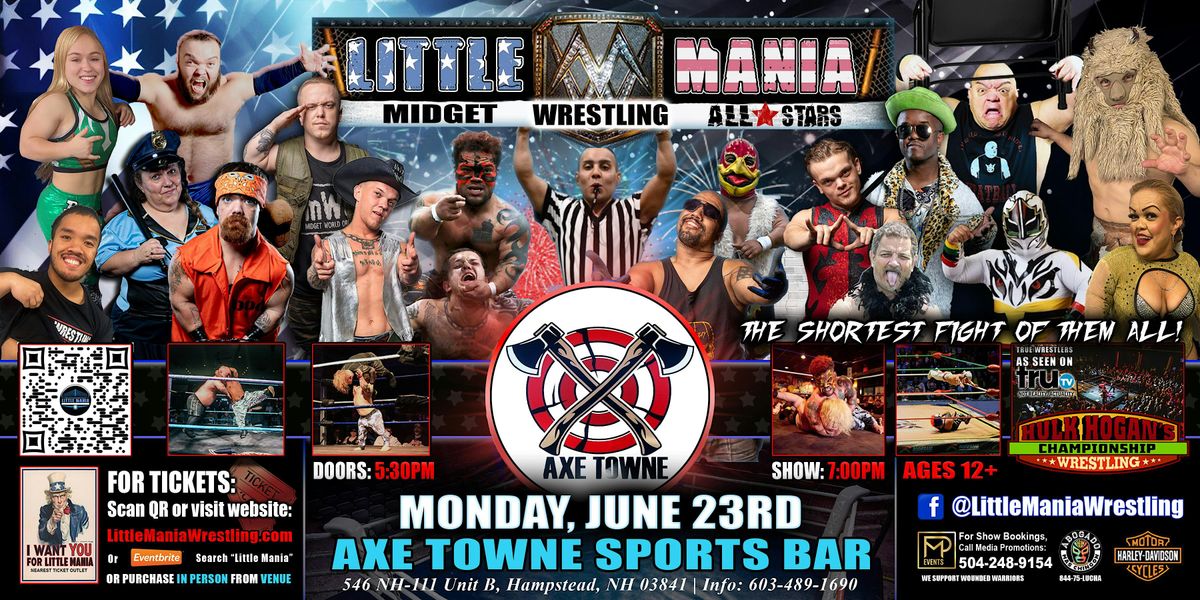 Hampstead, NH - Little Mania Midget Wrestling @ Axe Towne Sports Bar