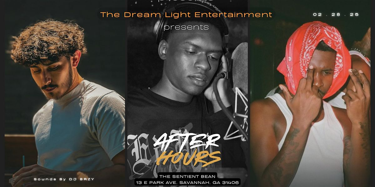 The Dream Light Entertainment Presents.....After Hours @ The Sentient Bean