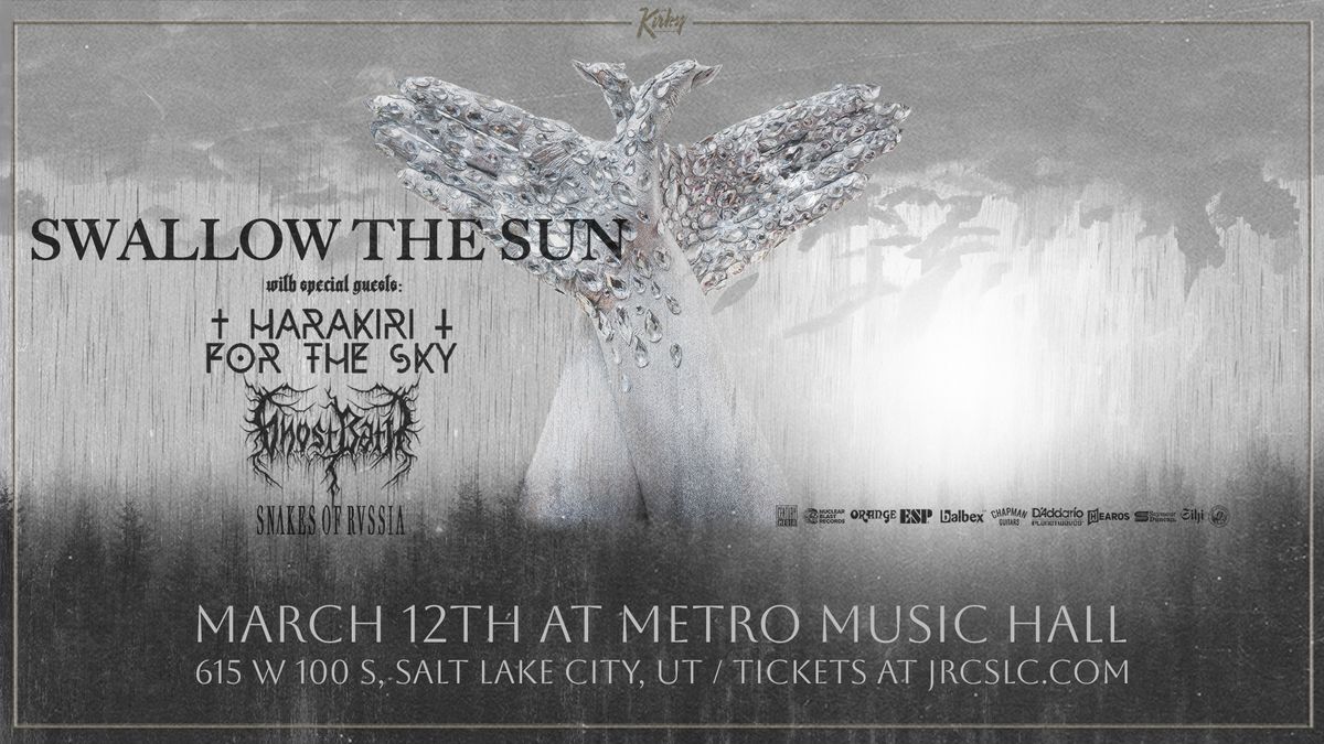 Swallow the Sun, Harakiri For the Sky, Ghost Bath, Snakes of Russia at Metro Music Hall