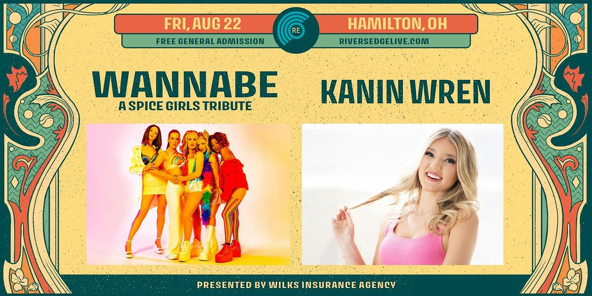 WANNABE: A SPICE GIRLS TRIBUTE + KANIN WREN