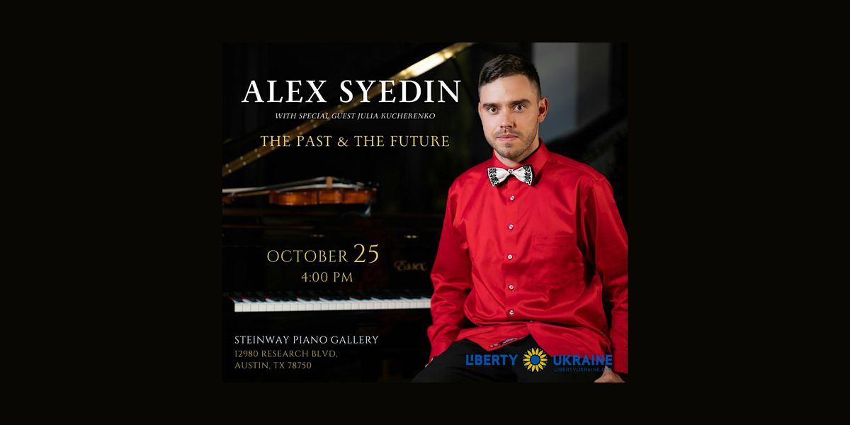 Live in Concert: Alex Syedin - The Past & The Future
