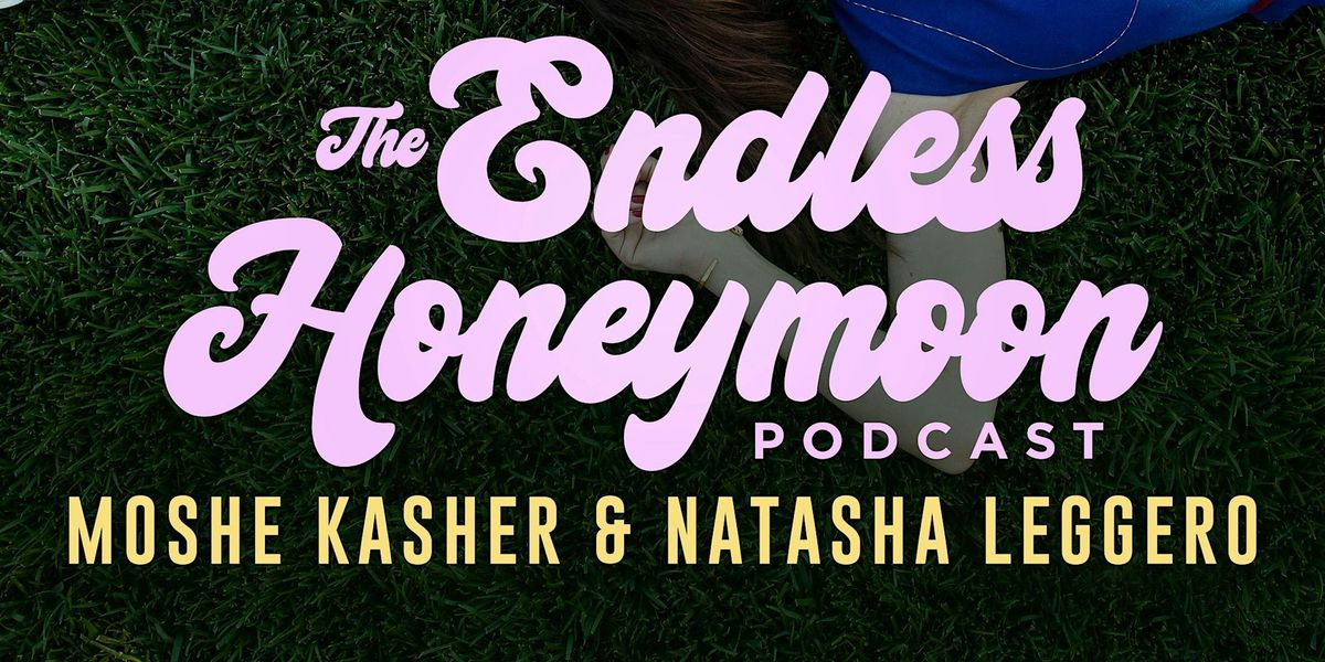 Comedy Fest - Vets Hall - Endless Honeymoon