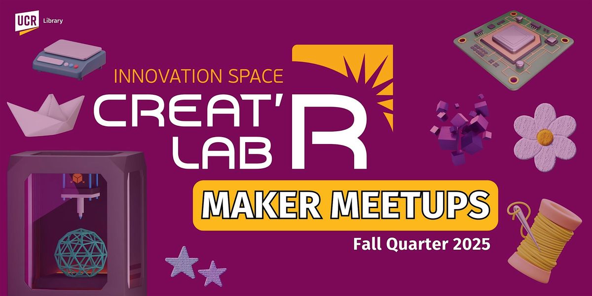 Creat'R Lab Maker Meetups