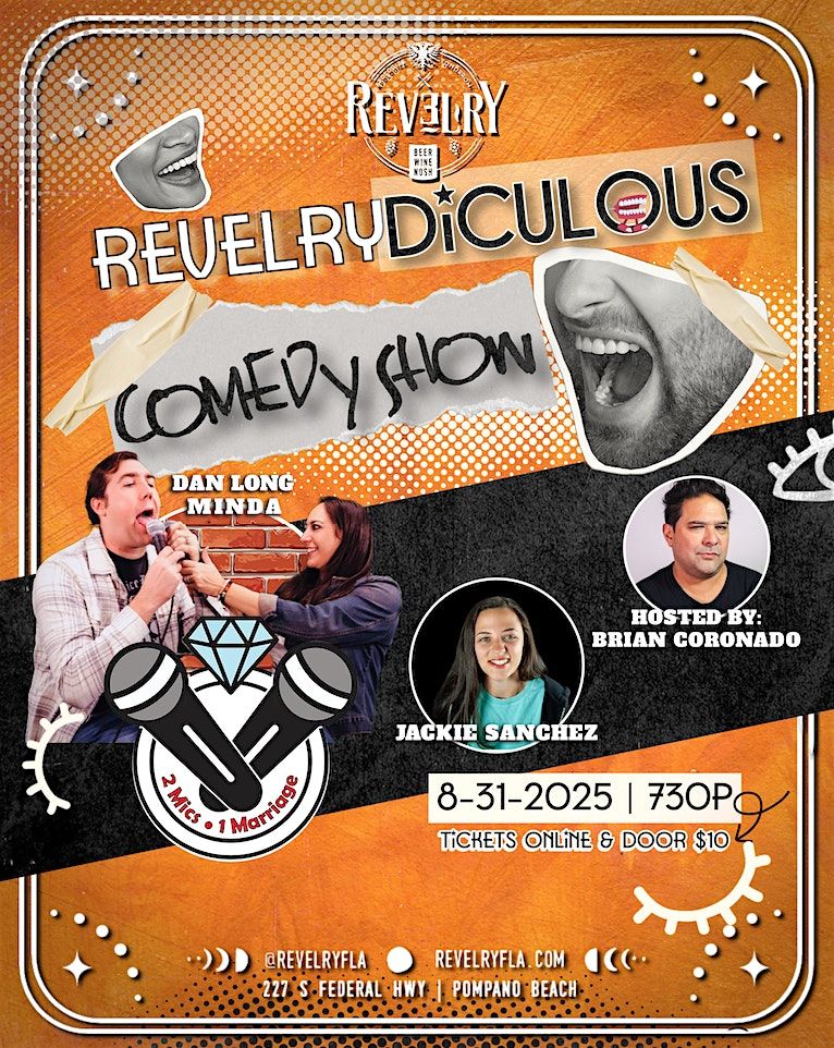 Revelry-diculous Comedy Show