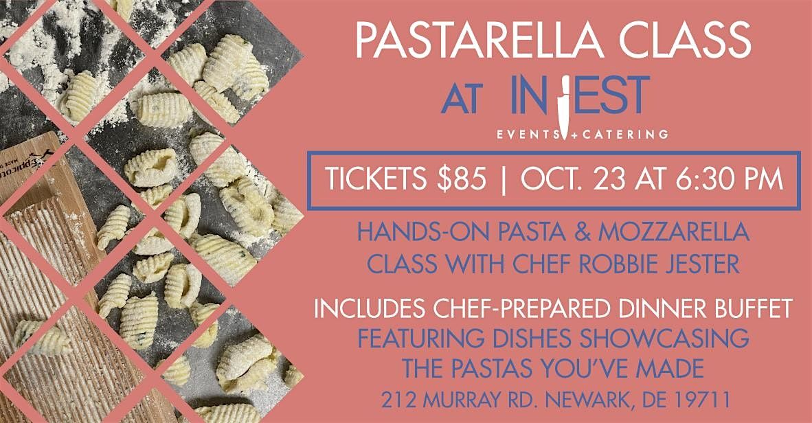 Pastarella Pasta and Mozzarella Making Class with Chef Robbie Jester