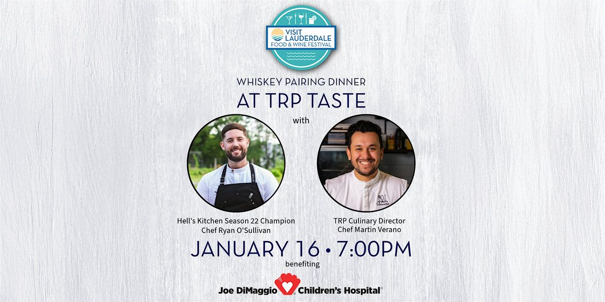 Whiskey Pairing Dinner with Chef Ryan O'Sullivan and Chef Martin Verano