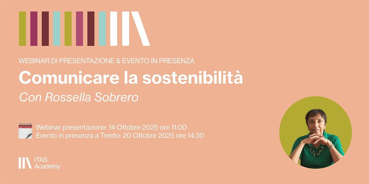 ITAS Academy Workshop - Comunicare la sostenibilit\u00e0 con Rossella Sobrero