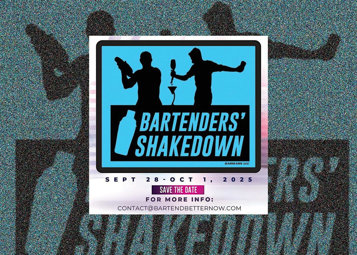 Bartenders' Shakedown 2025