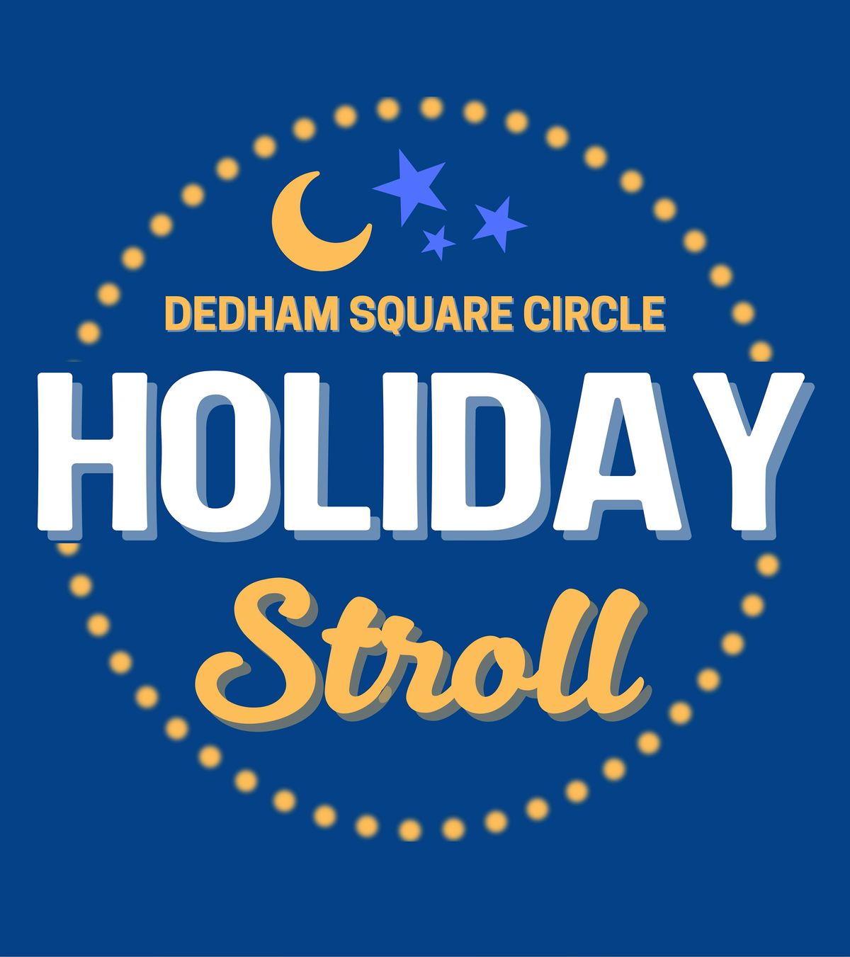 Dedham Square Holiday Stroll & Gift Market