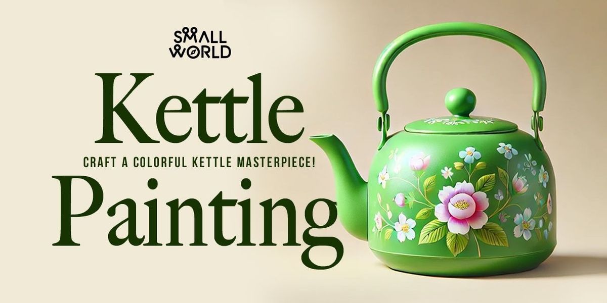 Kettle Painting Workshop