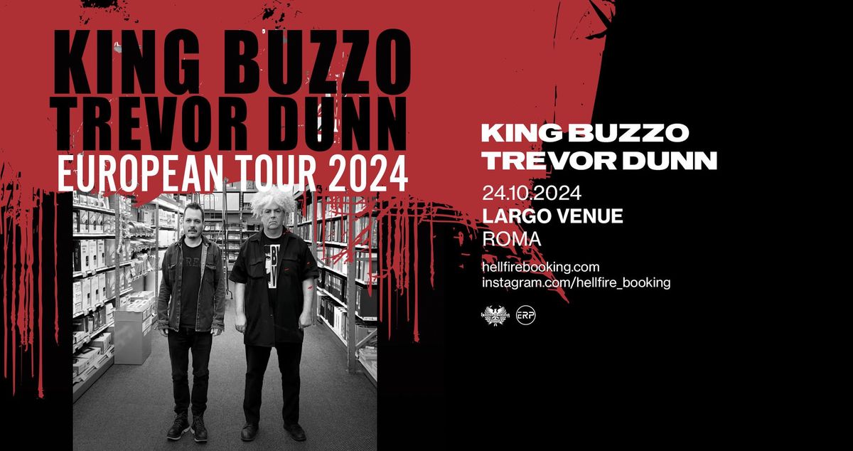 King Buzzo e Trevor Dunn | Largo Venue, Roma