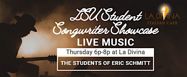 LSU Student Songwriter Showcase: Live Music Thurs September 25th 6p-8p