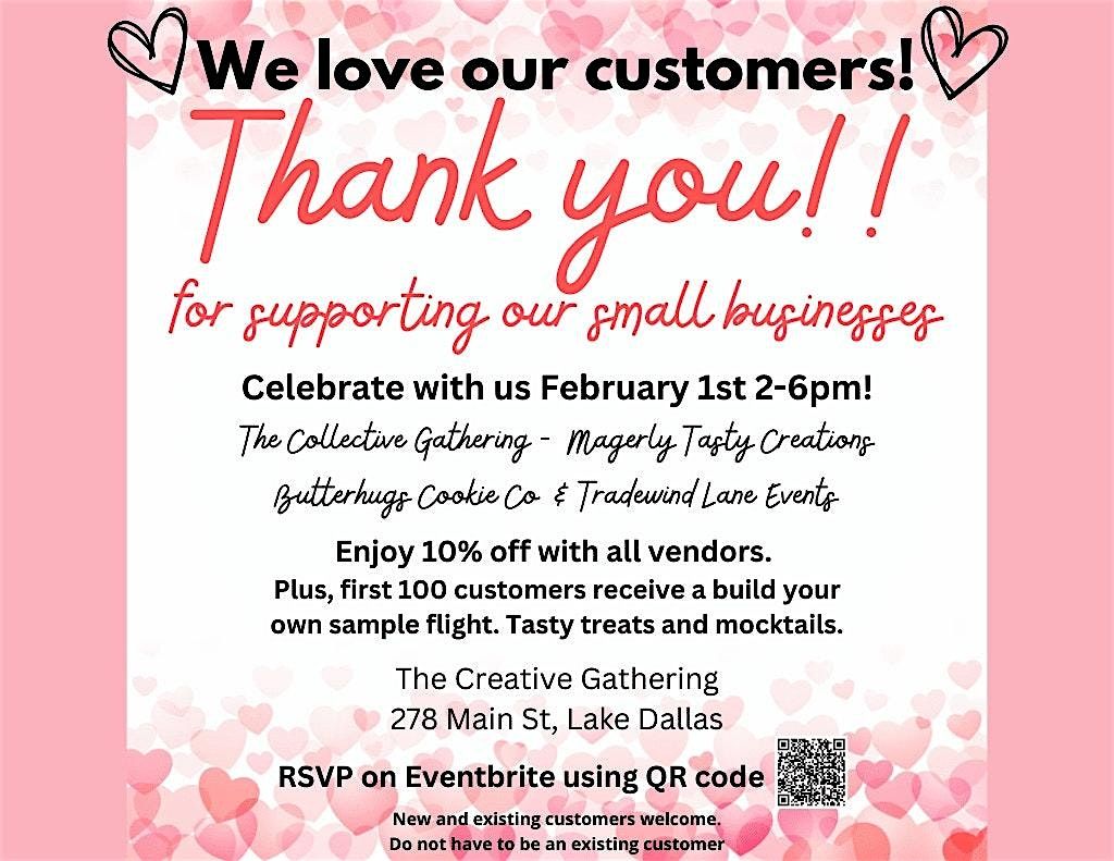 We Love Our Customers - Customer Appreciation Event