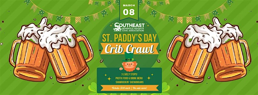 SESHCA St. Paddy\u2019s Day Crib Crawl!