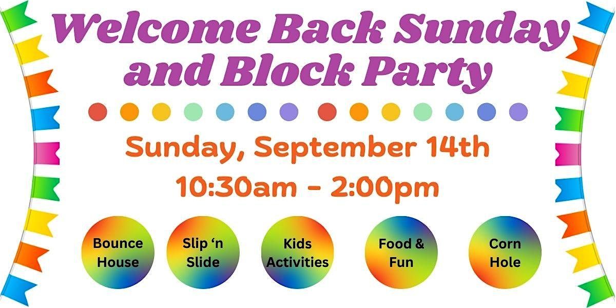 Back to Church Sunday and Block Party