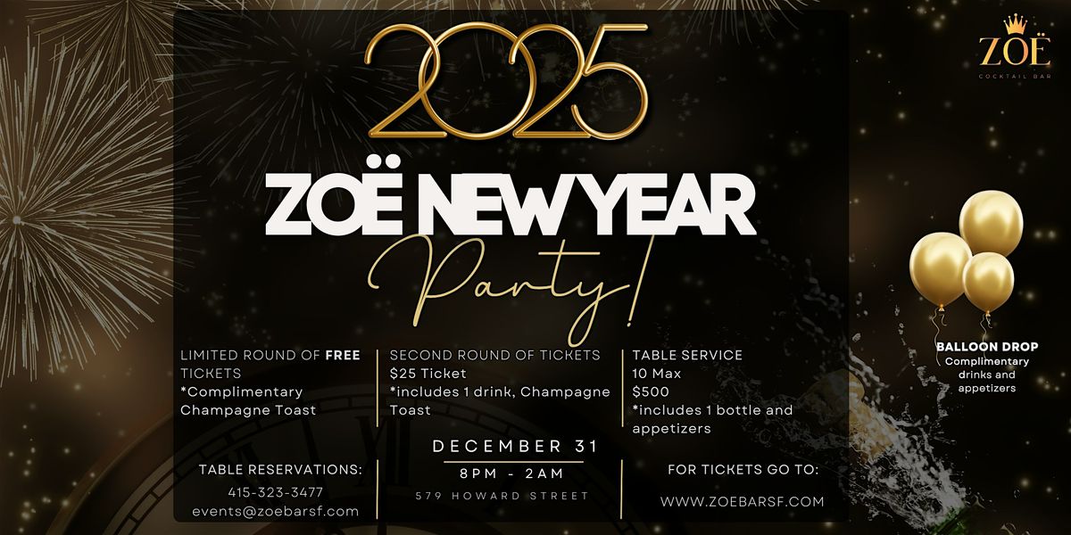 ZOE NYE 2025 Party!