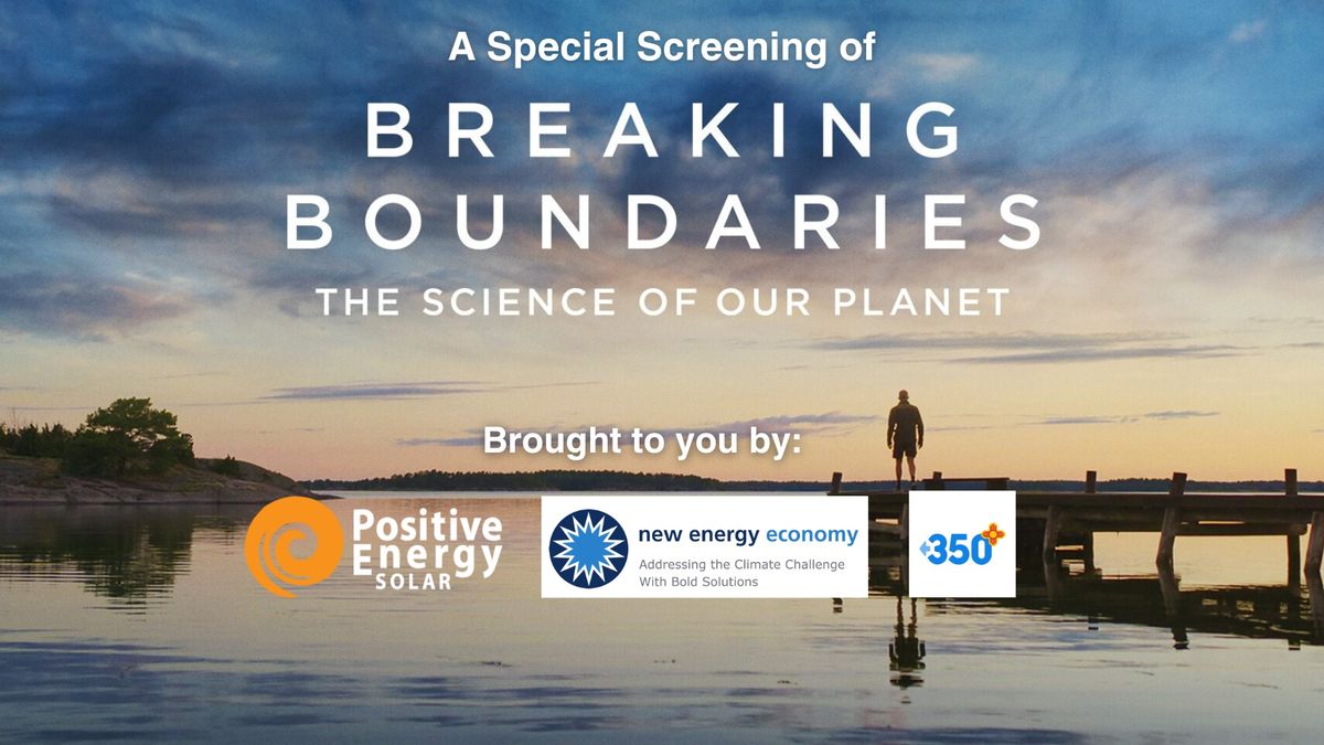 Special Screening of "Breaking Boundaries: The Science of Our Planet"