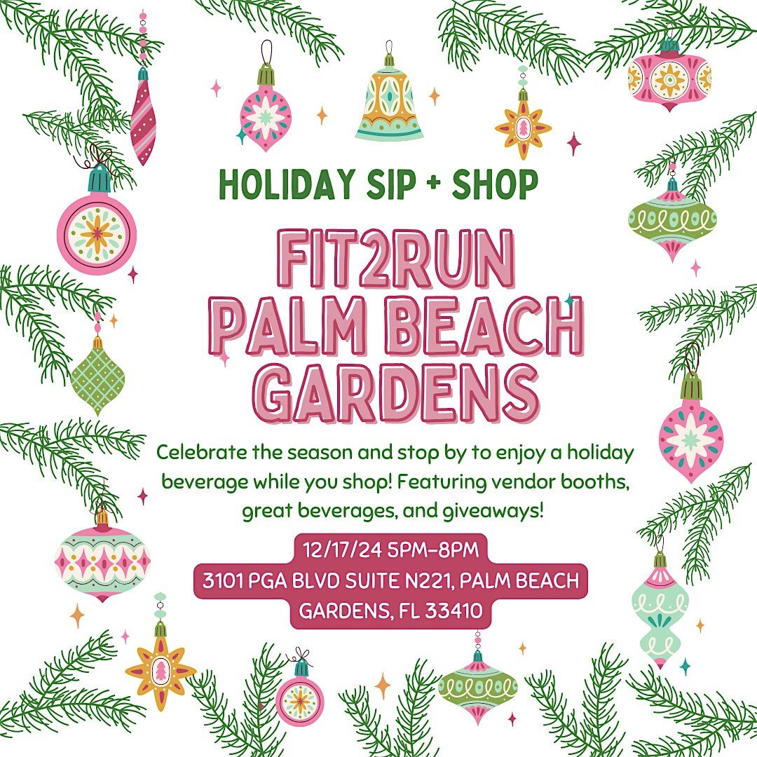 Fit2Run Holiday Sip + Shop - Palm Beach Gardens