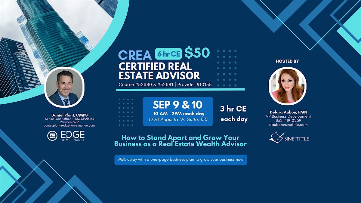 Certified Real Estate Advisor  (CREA)- Get your certification!